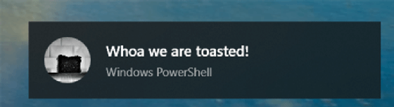 powershell toast notification windows 10